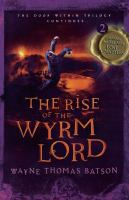 The_Rise_of_the_Wyrm_Lord
